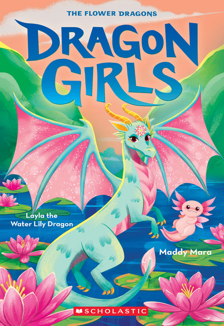 Layla the Water Lily Dragon (Dragon Girls #21) by Maddy Mara, 9798225018368