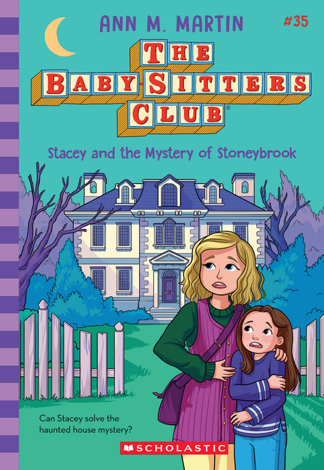 Stacey and the Mystery of Stoneybrook  (The Baby-Sitters Club #35) by Ann M. Martin, 9798225051631