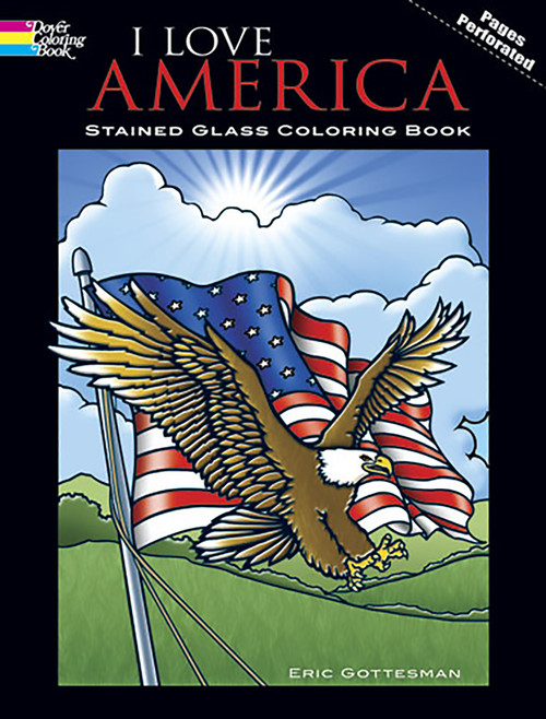 I Love America Stained Glass Coloring Book by Eric Gottesman, 9780486430508