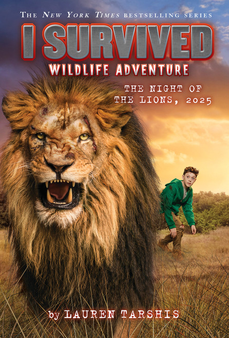 I Survived the Night of the Lions, 2025 (I Survived #26) - 9798225066789 by Lauren Tarshis