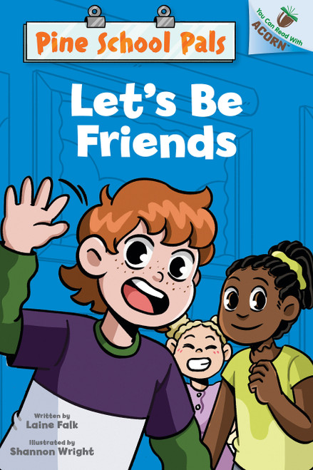 Let's Be Friends: An Acorn Book (Pine School Pals #1) - 9798225069872 by Laine Falk, Shannon Wright, 9798225069872