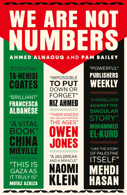We Are Not Numbers (The Voices of Gaza's Youth) - 9781623715571 by Ahmed Alnaouq, Pam Bailey