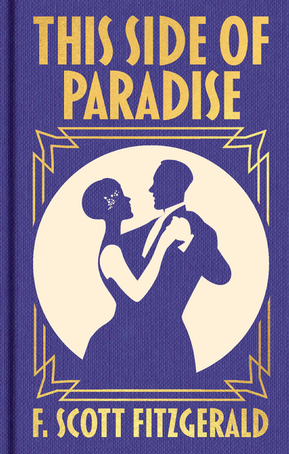This Side of Paradise (Gilded Pocket Edition) (Miniature Edition) by F. Scott Fitzgerald, 9781398866188
