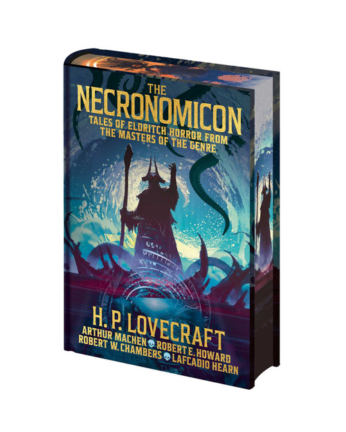 The Necronomicon (Tales of Eldritch Horror from the Masters of the Genre) - 9781398869608 by H. P. Lovecraft, Arthur Machen, Robert Ervin Howard, Robert W. Chambers, Lafcadio Hearn, 9781398869608