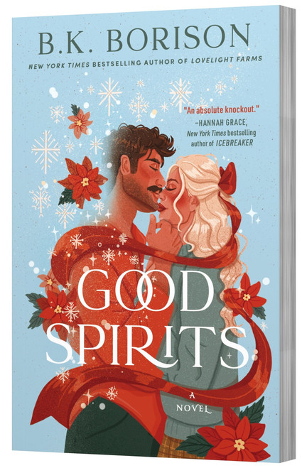 Good Spirits (A Novel) by B.K. Borison, 9780063430402