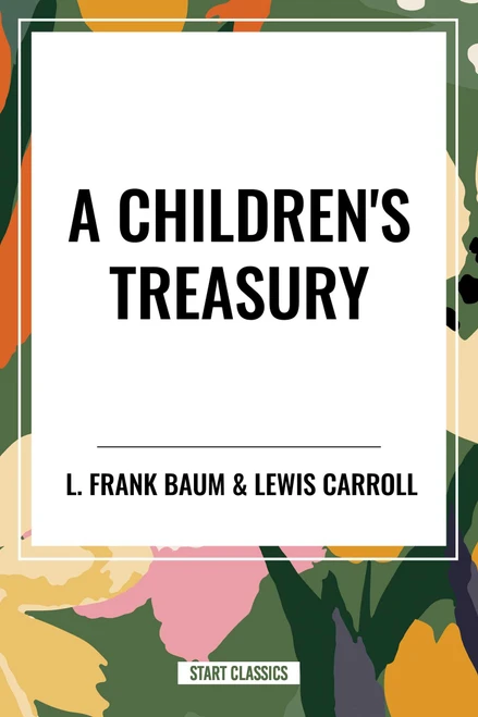 Children's Treasury by L. Frank Baum, 9798880900114
