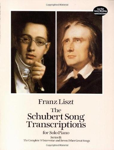 The Schubert Song Transcriptions for Solo Piano/Series II (The Complete Winterreise and Seven Other Great Songs) by Franz Liszt, 9780486288765