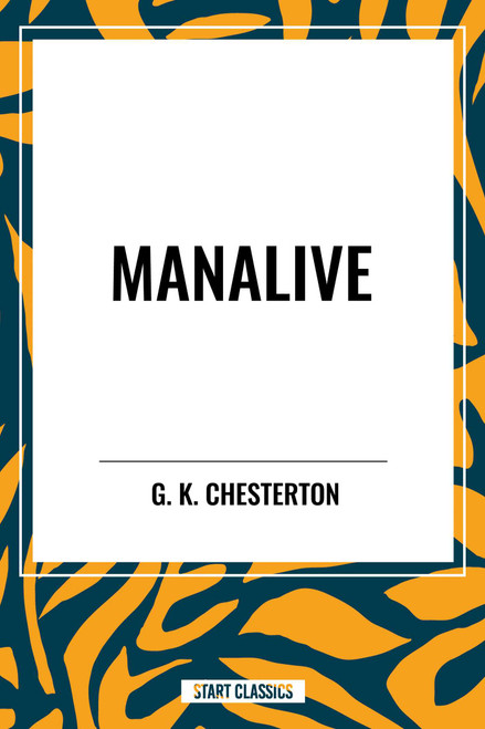 Manalive - 9798880907724 by G. K. Chesterton, 9798880907724