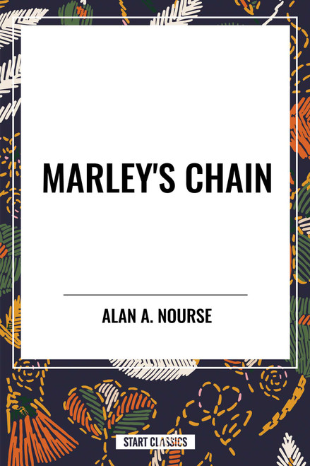 Marley's Chain - 9798880907885 by Judith Merril, Alan  E. Nourse, 9798880907885
