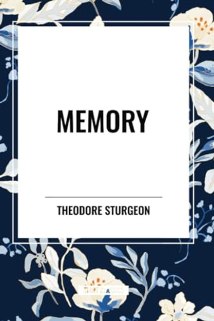 Memory - 9798880908080 by Theodore Sturgeon, 9798880908080