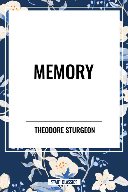 Memory - 9798880908080 by Theodore Sturgeon, 9798880908080