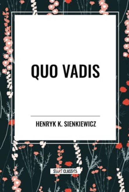 Quo Vadis - 9798880910441 by Henryk K. Sienkiewicz, 9798880910441