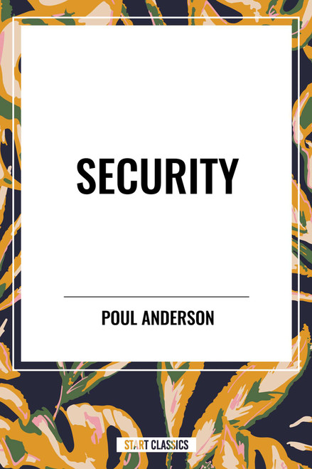 Security by Poul Anderson, 9798880911219