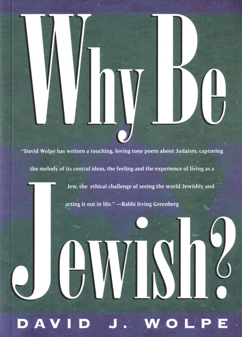 Why Be Jewish? by David J. Wolpe, 9780805039276