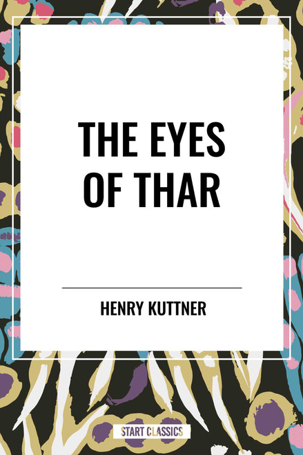Eyes of Thar - 9798880915552 by Henry Kuttner, 9798880915552