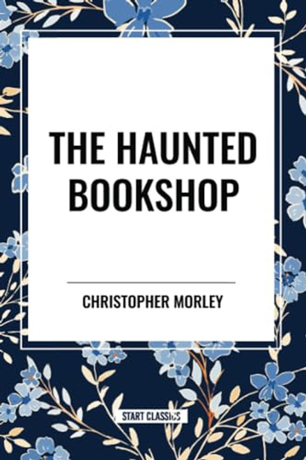 Haunted Bookshop - 9798880916290 by Christopher Morley, 9798880916290