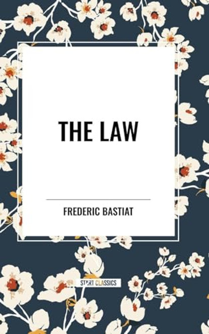 Law by Frederic Bastiat, 9798880917150