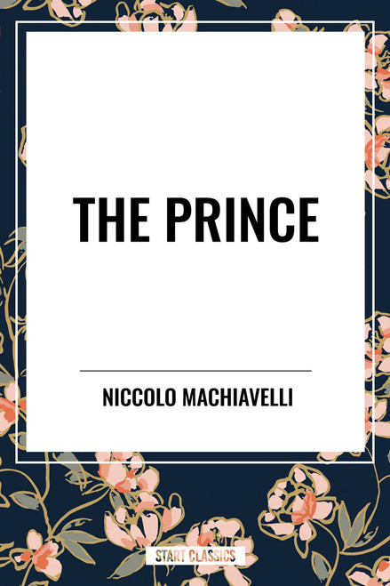 The Prince - 9798880919413 by Niccolo Machiavelli, Edward Dacres, 9798880919413