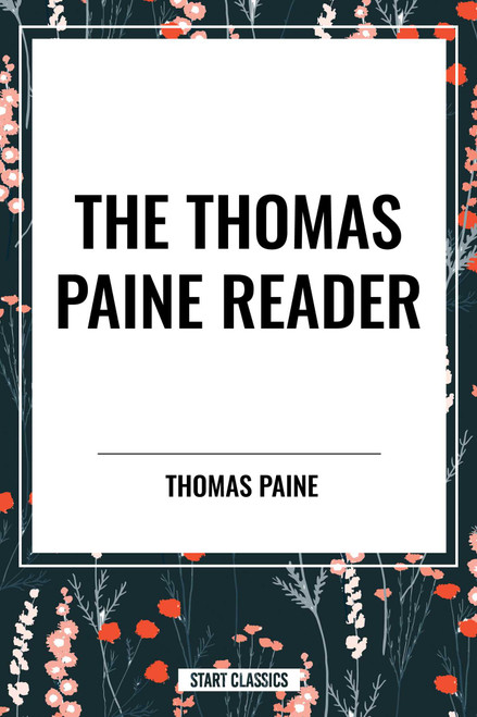 Thomas Paine Reader by Thomas Paine, 9798880921638