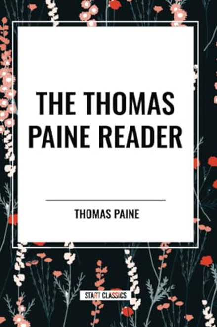 Thomas Paine Reader - 9798880921645 by Thomas Paine, 9798880921645