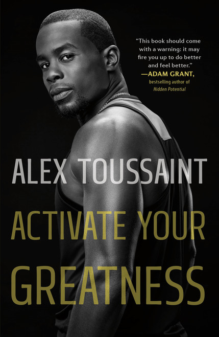 Activate Your Greatness - 9781250345516 by Alex Toussaint, 9781250345516