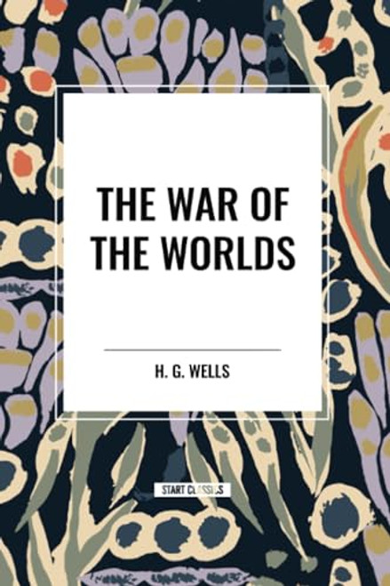War of the Worlds - 9798880922413 by H. G. Wells, 9798880922413