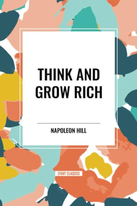 Think and Grow Rich - 9798880923250 by Napoleon Hill, 9798880923250