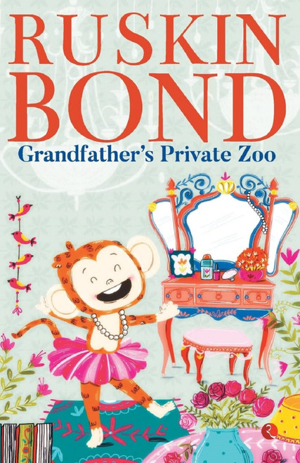 Grandfather's Private Zoo by Ruskin Bond, 9789355200303