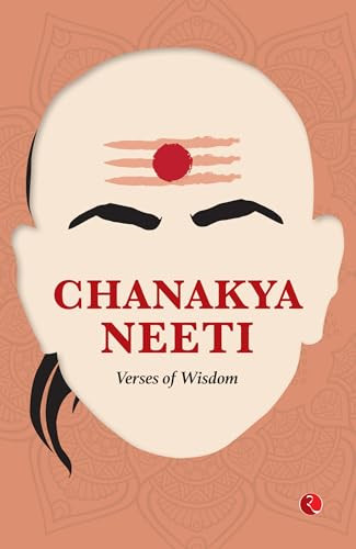 Chanakya Neeti (Verses of Wisdom) by Acharya Chanakya, 9789355208521