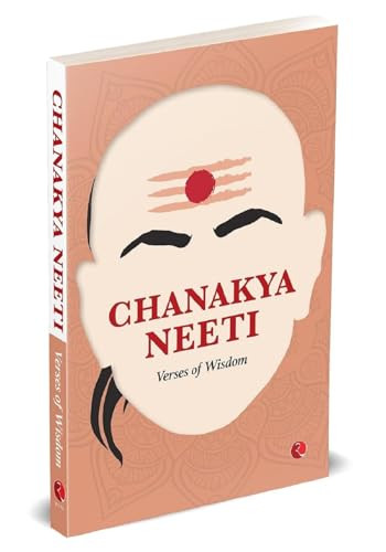 Chanakya Neeti (Verses of Wisdom) by Acharya Chanakya, 9789355208521