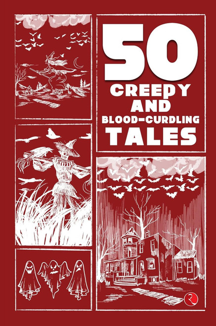 50 Creepy and Blood-Curdling Tales by James Cutler, 9789357022910