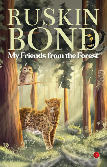 My Friends from the Forest by Ruskin Bond, 9789357026857