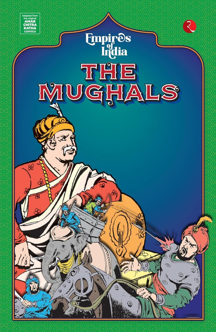 Empires of India: The Mughals by Rupa Publications, 9789361563393
