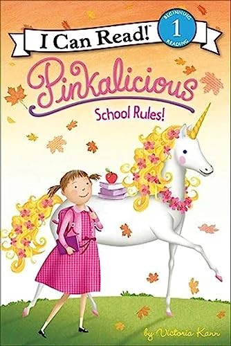 Pinkalicious: School Rules! - 9780061928864 by Victoria Kann, Victoria Kann