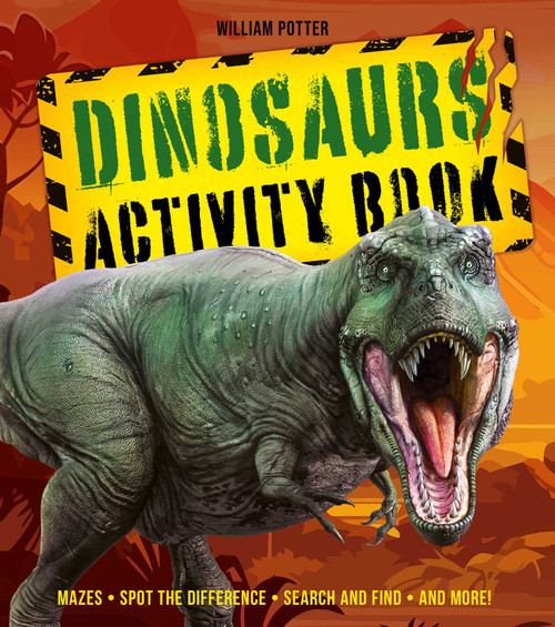 Dinosaurs Activity Book (Mazes, Spot the Difference, Search and Find, and More!) by William Potter, Mat Edwards, 9781398856295