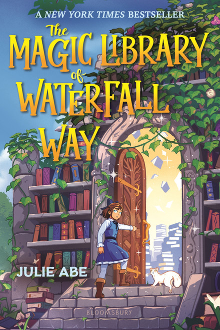 The Magic Library of Waterfall Way by Julie Abe, 9781547621118