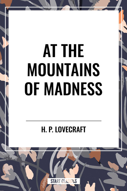 At the Mountains of Madness - 9798880902217 by H. P. Lovecraft, 9798880902217