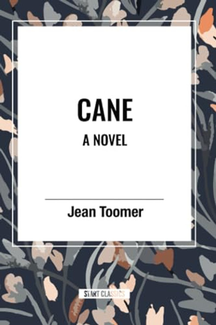 Cane A Novel - 9798880902880 by Jean Toomer, 9798880902880