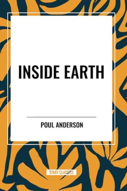 Inside Earth - 9798880906116 by Poul Anderson, 9798880906116