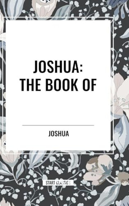 JOSHUA: The Book of by Joshua, 9798880906475