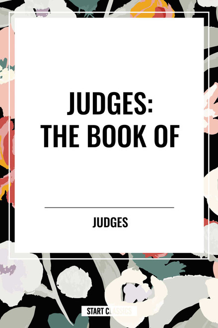 JUDGES: The Book of by Judges, 9798880906482