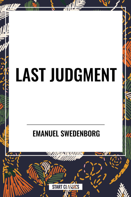 Last Judgment by Emanuel Swedenborg, John Whitehead, 9798880907144