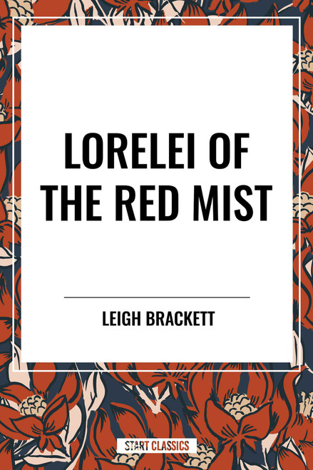 Lorelei of the Red Mist - 9798880907557 by Leigh Brackett, 9798880907557