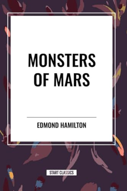 Monsters of Mars - 9798880908363 by Edmond Hamilton, 9798880908363