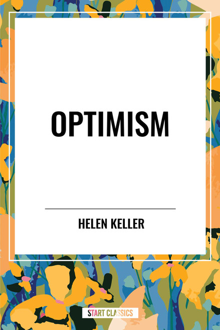 Optimism - 9798880909308 by Helen Keller