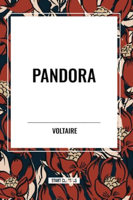 Pandora - 9798880909582 by Voltaire, Fran Ois-Marie Arouet, William F. Fleming, F. Fleming, William, 9798880909582