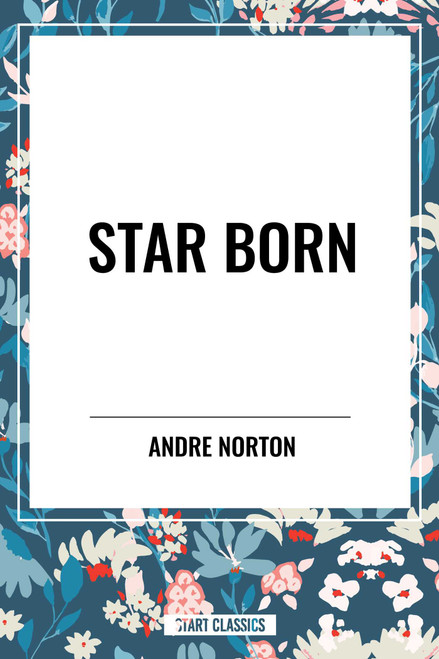 Star Born - 9798880911912 by Andre Norton, 9798880911912