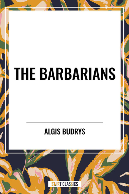 Barbarians - 9798880913206 by Algis Budrys, 9798880913206