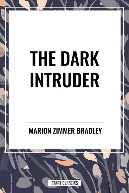The Dark Intruder - 9798880914593 by Marion Zimmer Bradley, 9798880914593