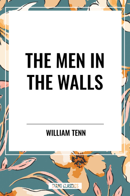 Men in the Walls by William Tenn, 9798880918027